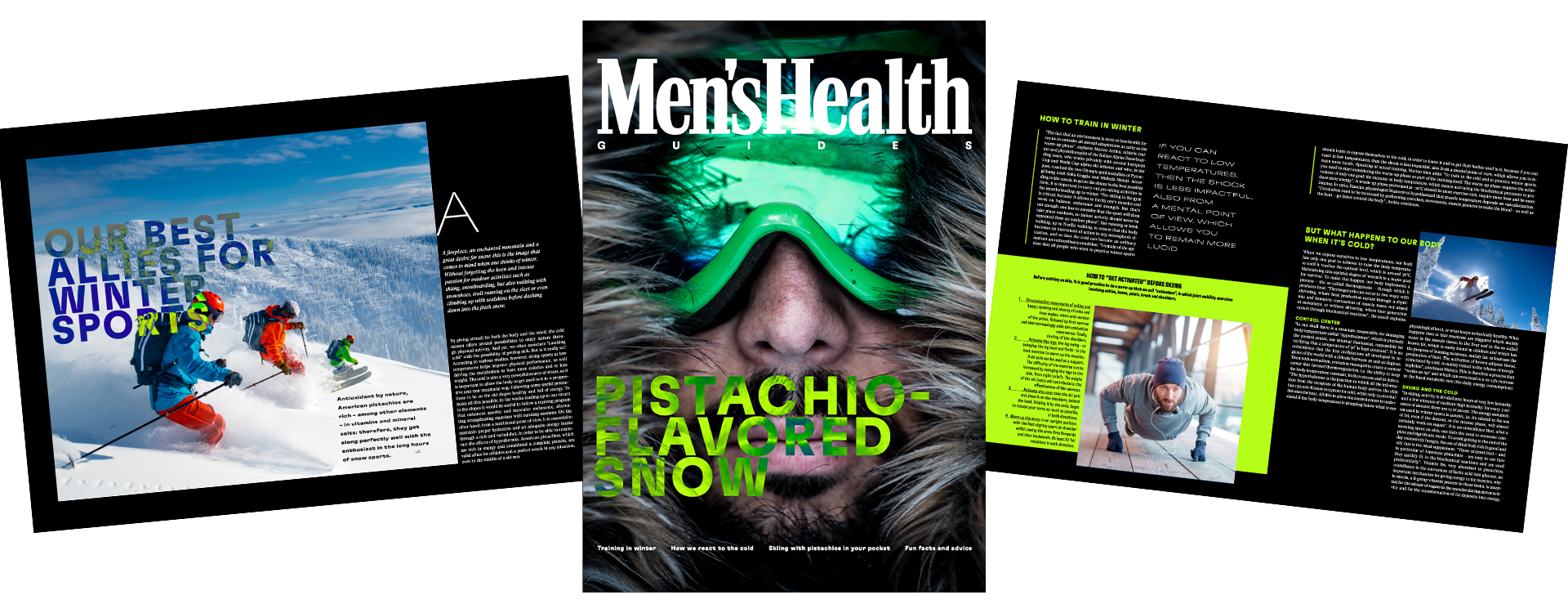 The Men's Health Guides: Pistachio-Flavored Snow